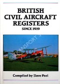 British Civil Aircraft Registers since 1919 by PEEL, Dave